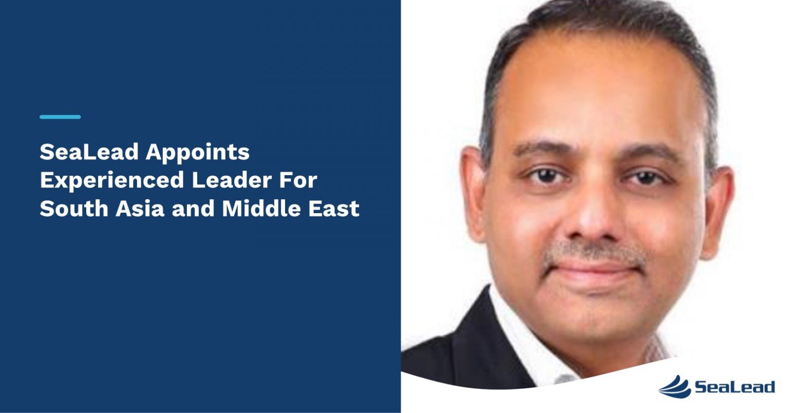 SeaLead Appoints Experienced Leader For South Asia and Middle East