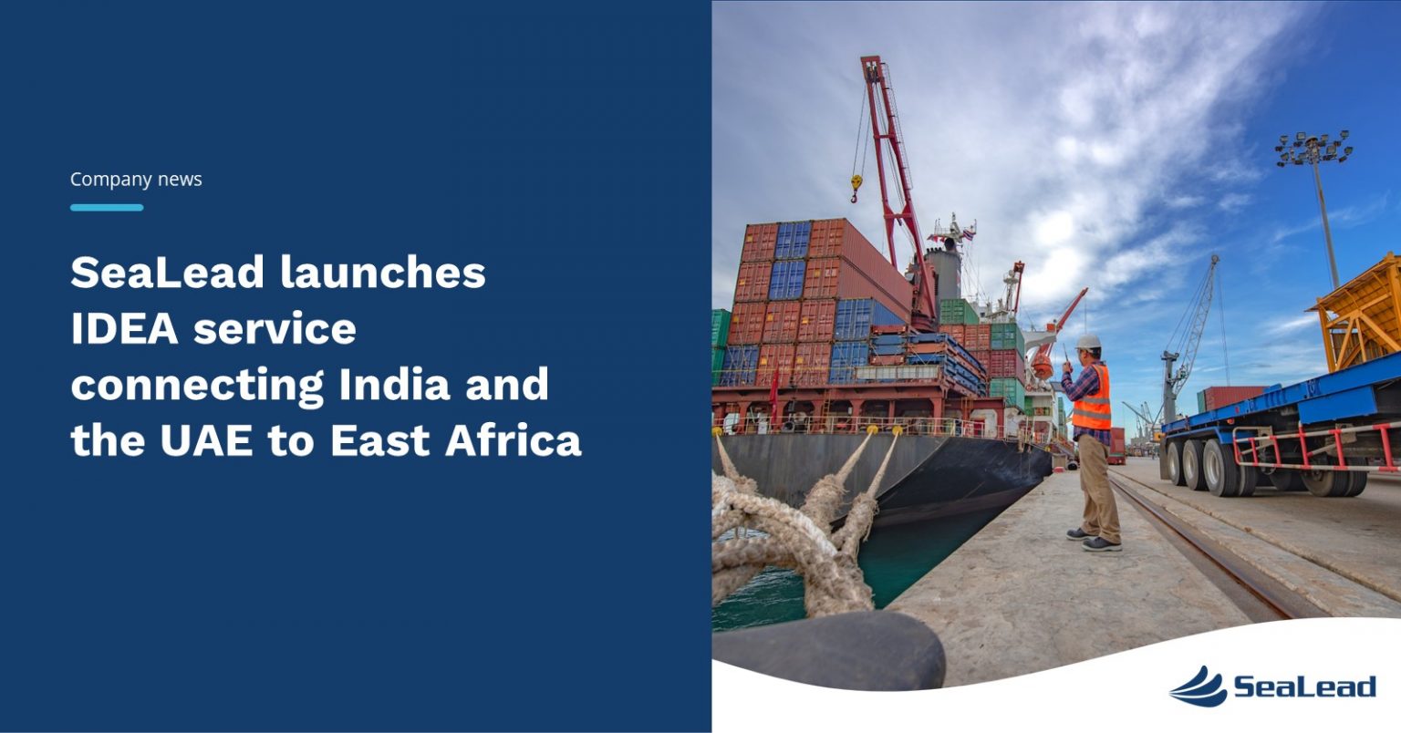 SeaLead Launches IDEA Service Connecting India and UAE to East Africa