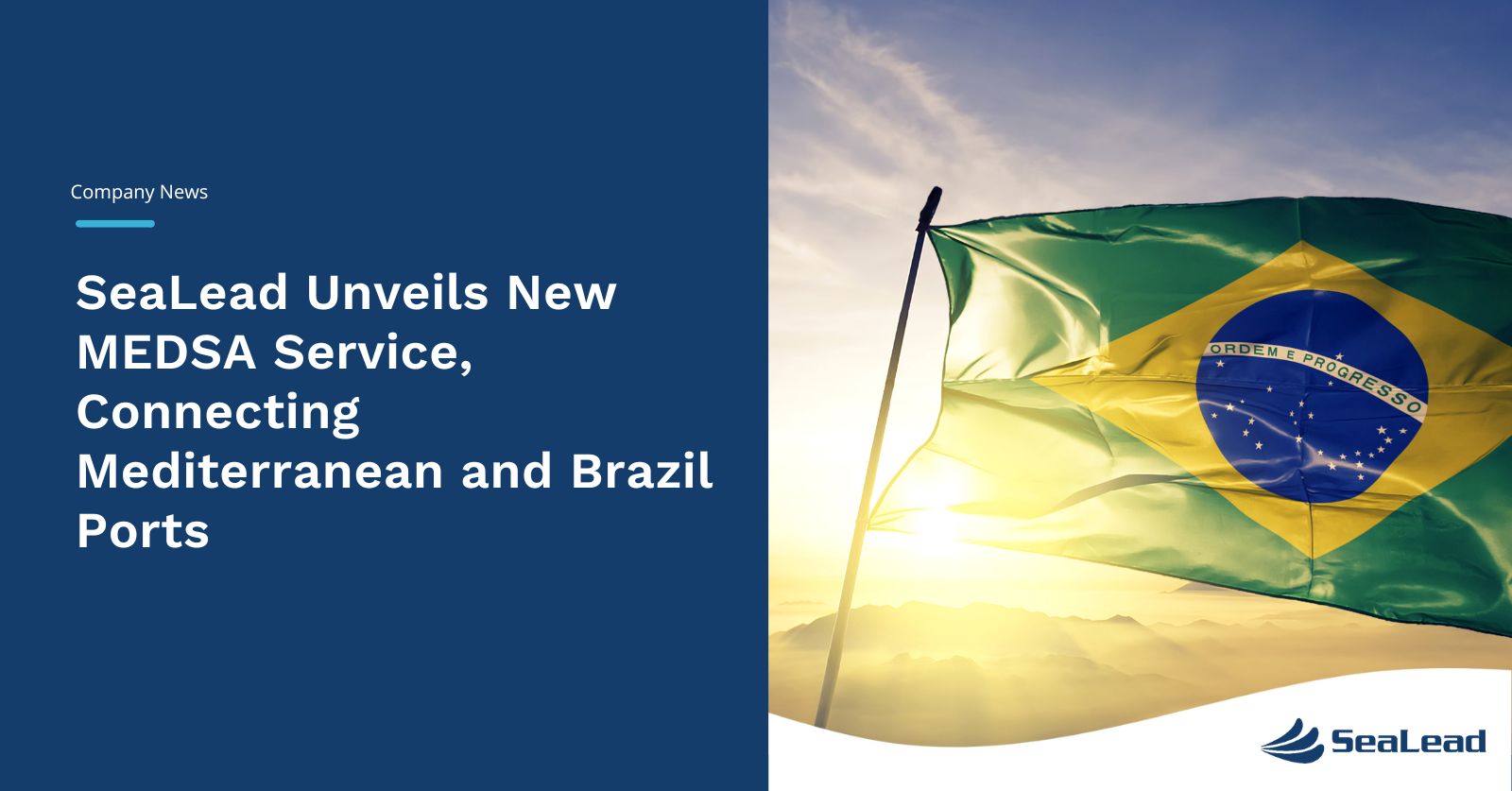 SeaLead Unveils New MEDSA Service, Connecting Mediterranean and Brazil Ports
