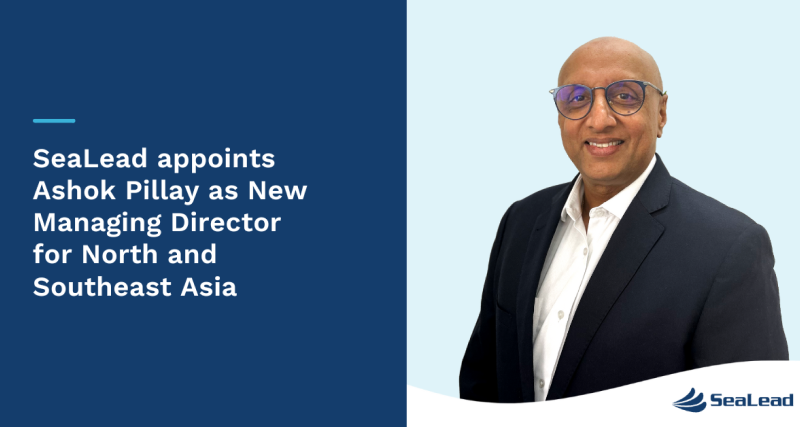 SeaLead Appoints Ashok Pillay as Managing Director for North and Southeast Asia