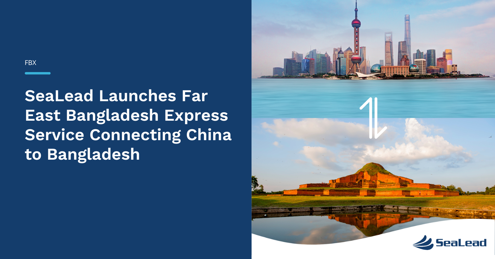 SeaLead Launches Far East Bangladesh Express Service Connecting China to Bangladesh