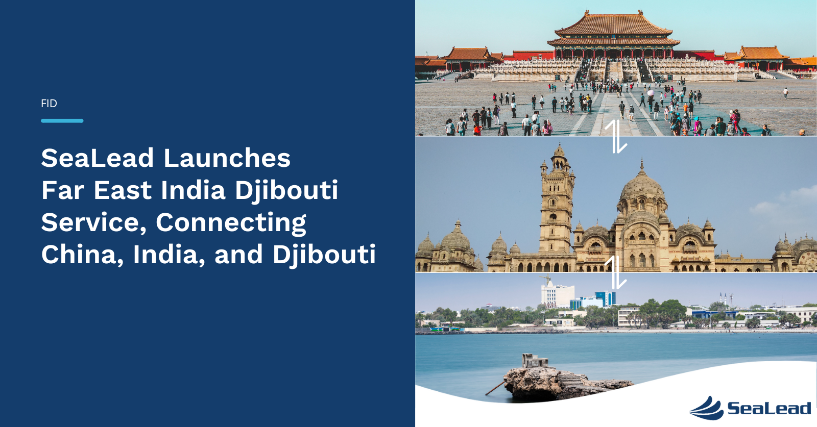 SeaLead Launches Far East India Djibouti Service, Connecting China, India, and Djibouti