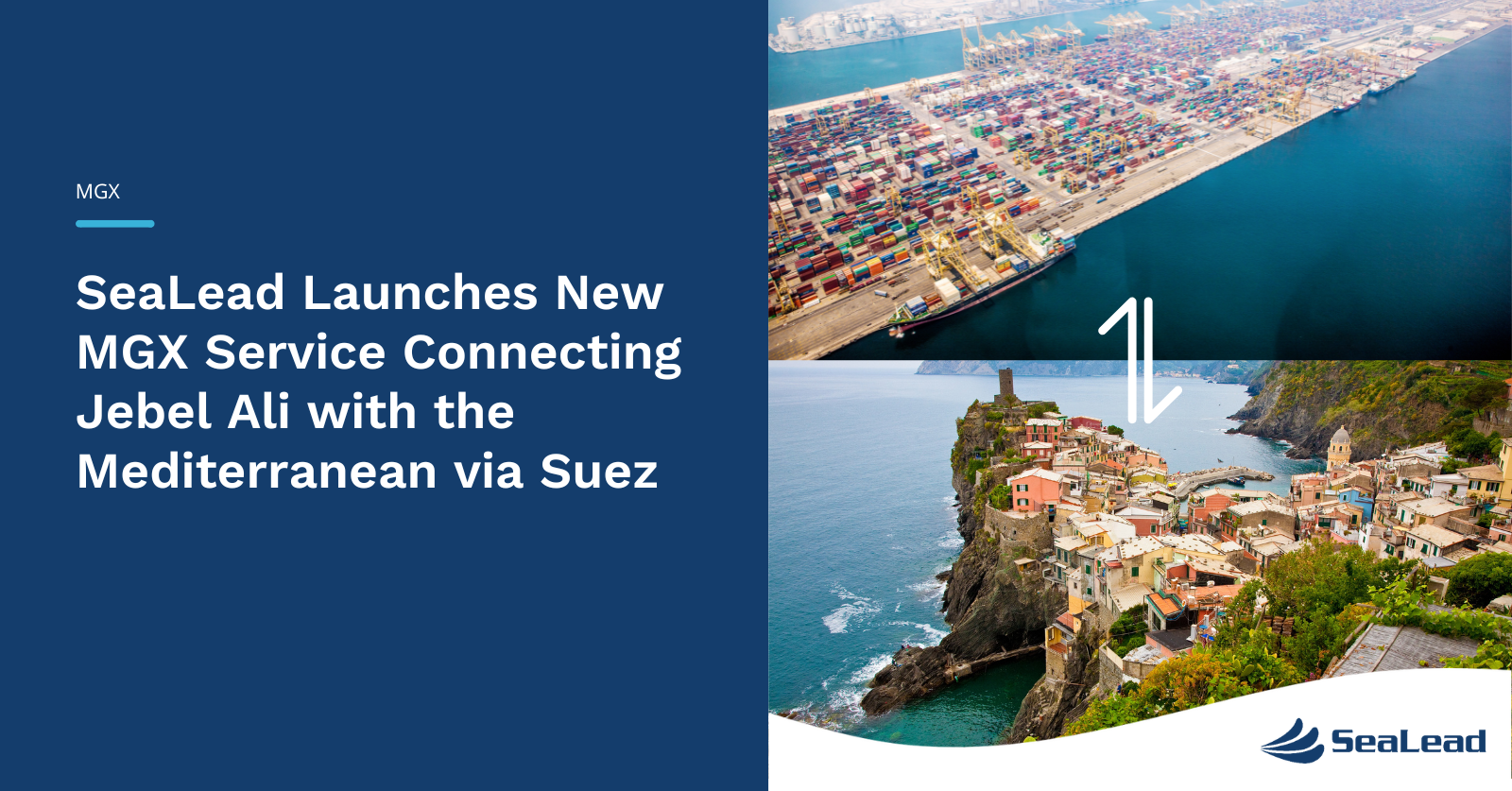 SeaLead Launches New MGX Service Connecting Jebel Ali with the Mediterranean via Suez
