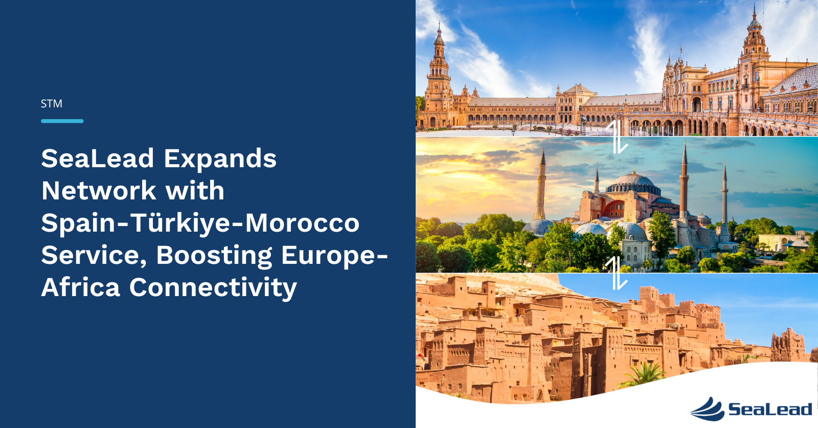 SeaLead Expands Network with Spain-Türkiye-Morocco Service, Boosting Europe-Africa Connectivity 